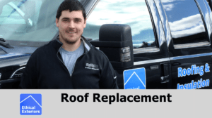Roof Replacement Process by Ethical Exteriors